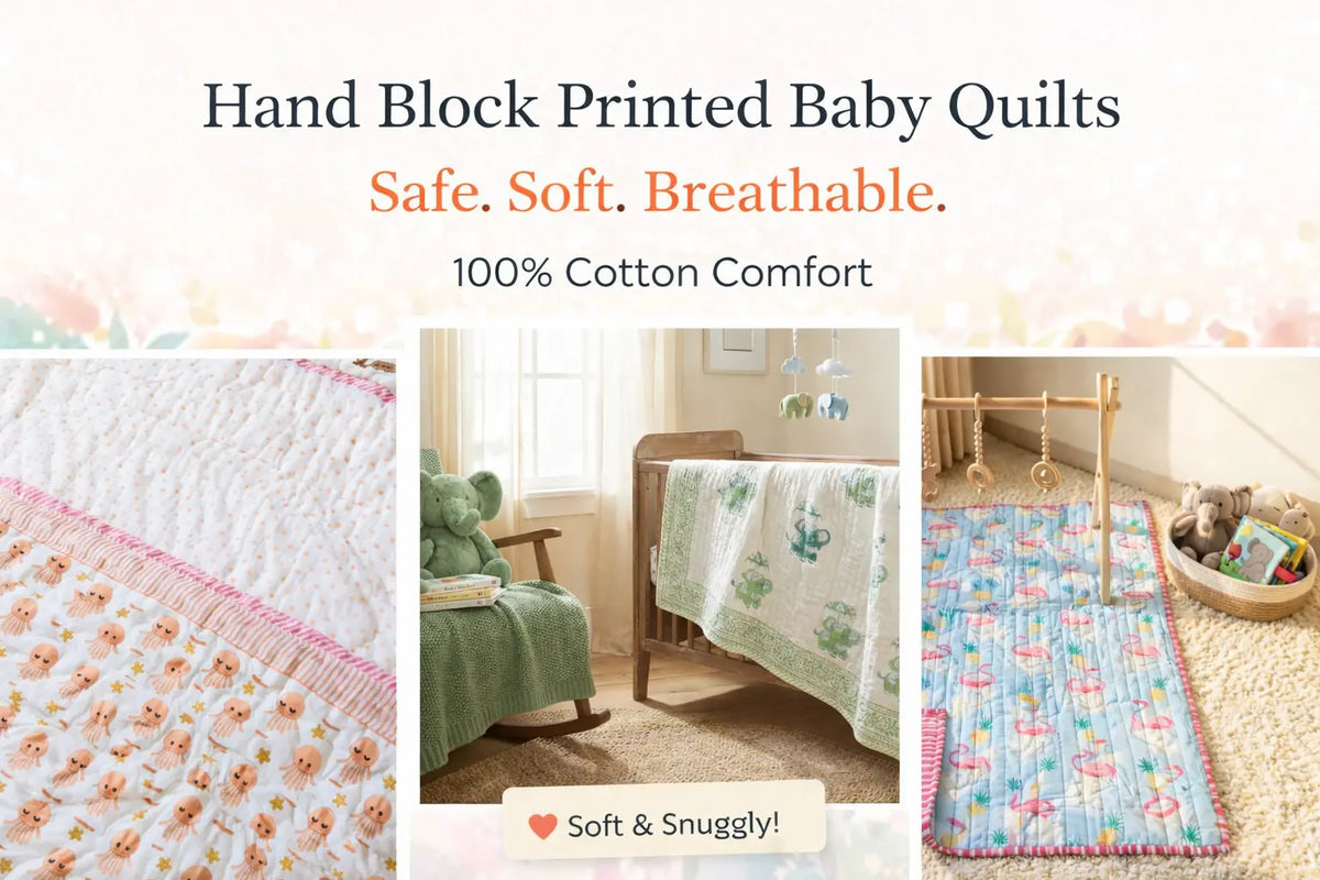 Why Hand Block Printed Baby Quilts Are Better Than Synthetic Ones