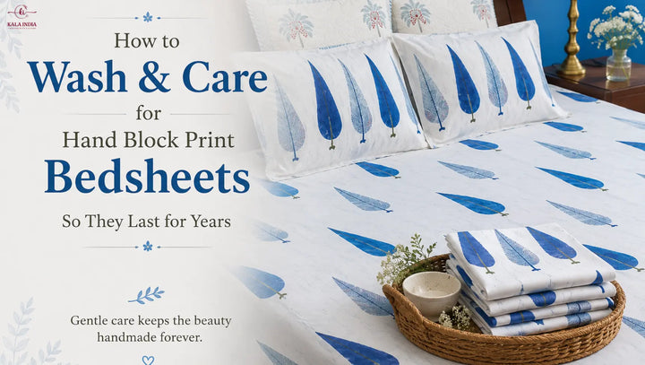 How to Wash & Care for Hand Block Print Bedsheets So They Last for Years